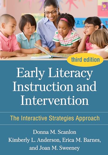 Early Literacy Instruction and Intervention: The Interactive Strategies Approach 3e
