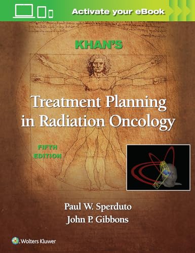 Khan's Treatment Planning in Radiation Oncology, 5e