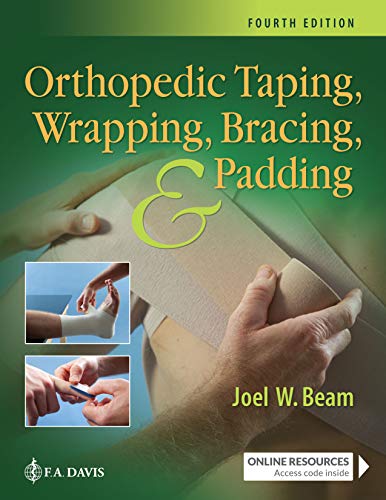 Orthopedic Taping, Wrapping, Bracing, and Padding, 4e