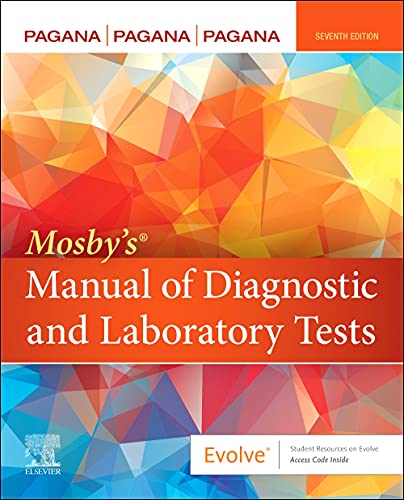 Mosby's Manual of Diagnostic and Laboratory Tests, 7e