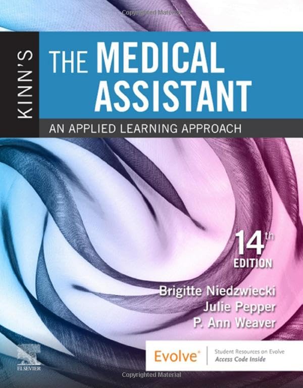 Kinn's The Medical Assistant: An Applied Learning Approach, 14e