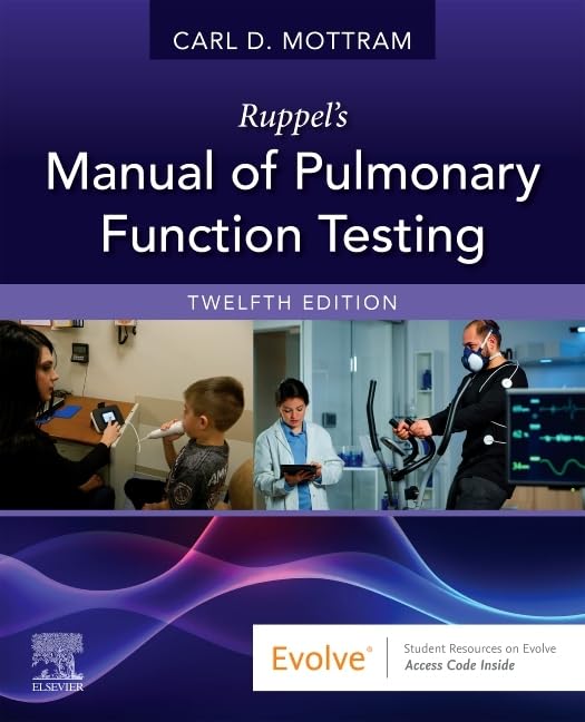 Ruppel's Manual of Pulmonary Function Testing, 12e
