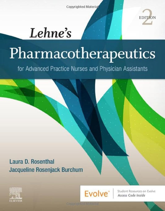 Lehne's Pharmacotherapeutics for Advanced Practice Nurses and Physician Assistants, 2e