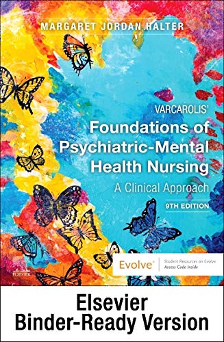 Varcarolis' Foundations of Psychiatric-Mental Health Nursing - Binder Ready: A Clinical Approach, 9e