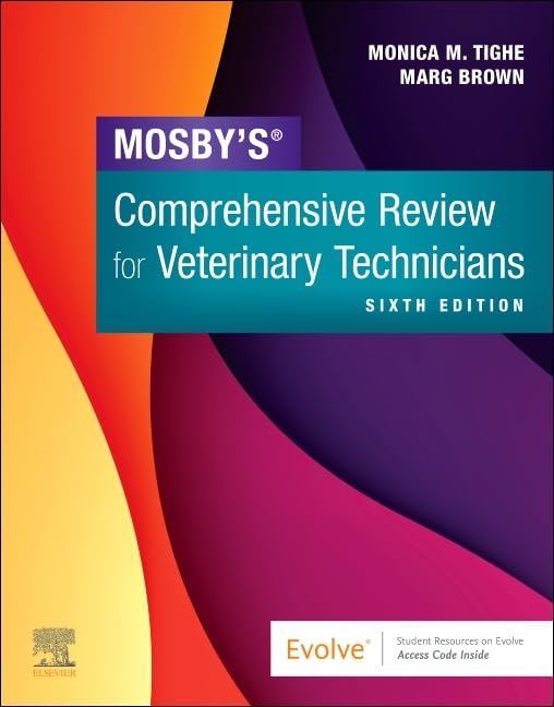 Mosby's Comprehensive Review for Veterinary Technicians, 6e