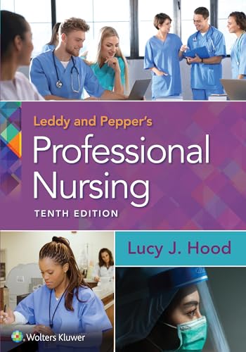 Leddy & Pepper's Professional Nursing, 10e
