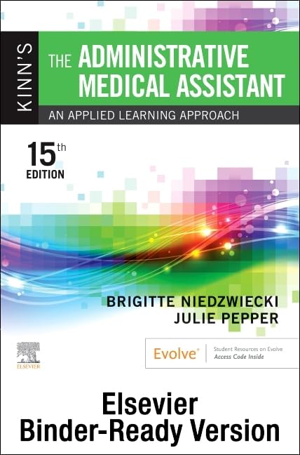 Kinn's The Administrative Medical Assistant - Binder Ready, 15e