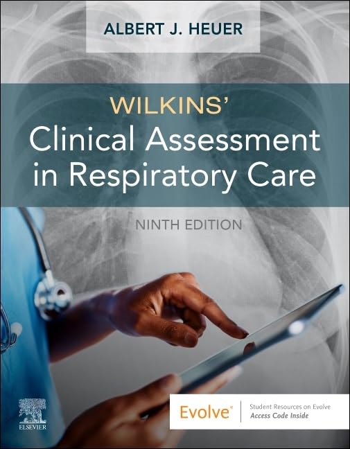 Wilkins' Clinical Assessment in Respiratory Care, 9e