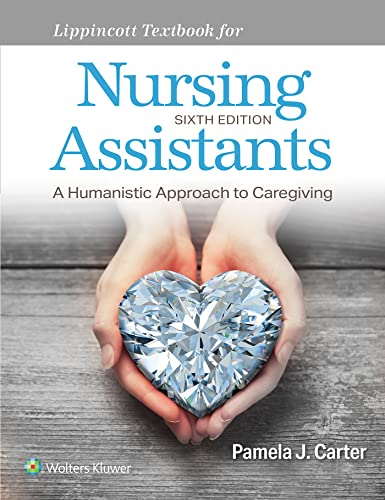 Lippincott Textbook for Nursing Assistants, 6e