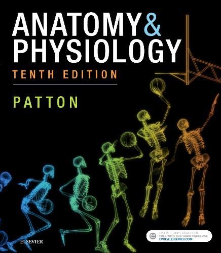 Anatomy & Physiology, 10e