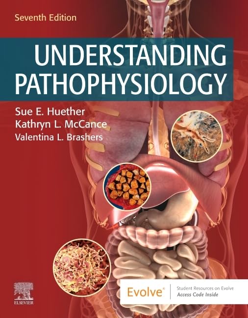 Understanding Pathophysiology, 7e