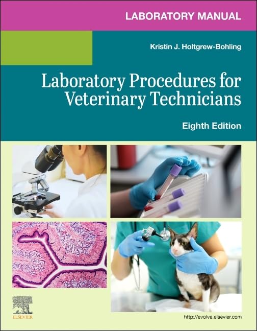 Laboratory Manual for Laboratory Procedures for Veterinary Technicians, 8e