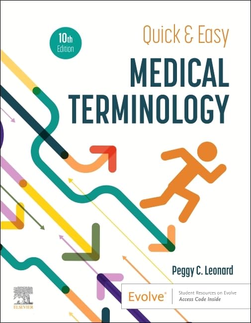 Quick & Easy Medical Terminology, 10e