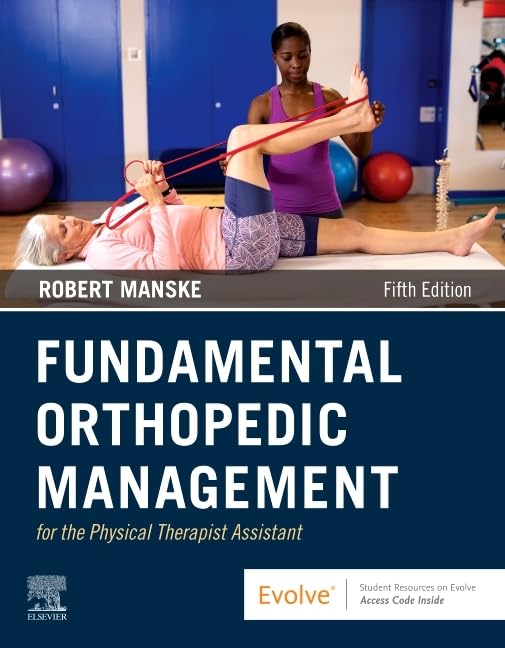 Fundamental Orthopedic Management for the Physical Therapist Assistant, 5e