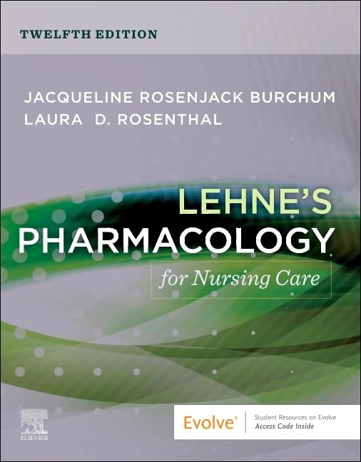 Lehne's Pharmacology for Nursing Care, 12e