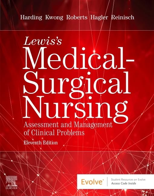 Lewis's Medical-Surgical Nursing: Assessment and Management of Clinical Problems, 11e