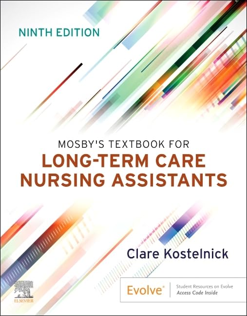 Mosby's Textbook for Long-Term Care Nursing Assistants, 9e