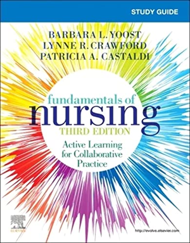 Study Guide for Fundamentals of Nursing, 3e