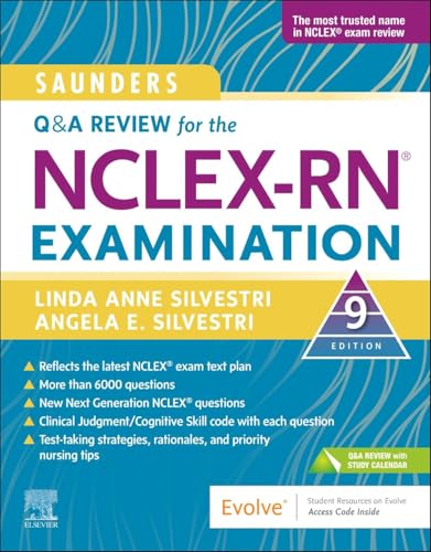 Saunders Q & A Review for the NCLEX-RN Examination, 9e