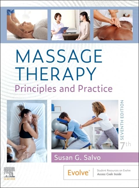 Massage Therapy: Principles and Practice, 7e