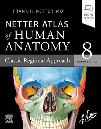 Netter Atlas of Human Anatomy: Classic Regional Approach: paperback + eBook, 8e