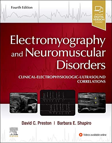 Electromyography and Neuromuscular Disorders: Clinical-Electrophysiologic-Ultrasound Correlations, 4e