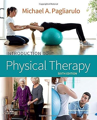 Introduction to Physical Therapy, 6e