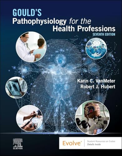 Gould's Pathophysiology for the Health Professions, 7e