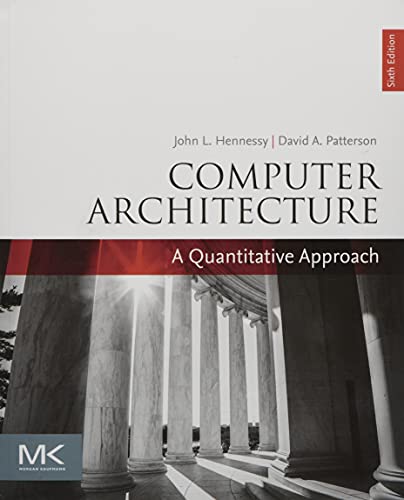 Computer Architecture: A Quantitative Approach 6e