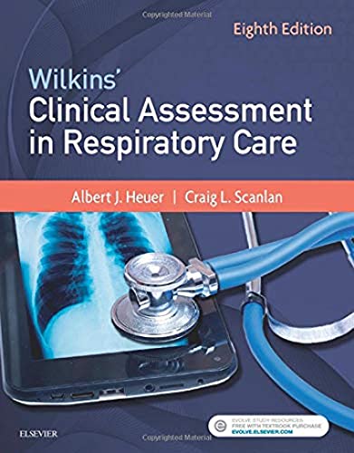 Wilkins' Clinical Assessment in Respiratory Care, 8e