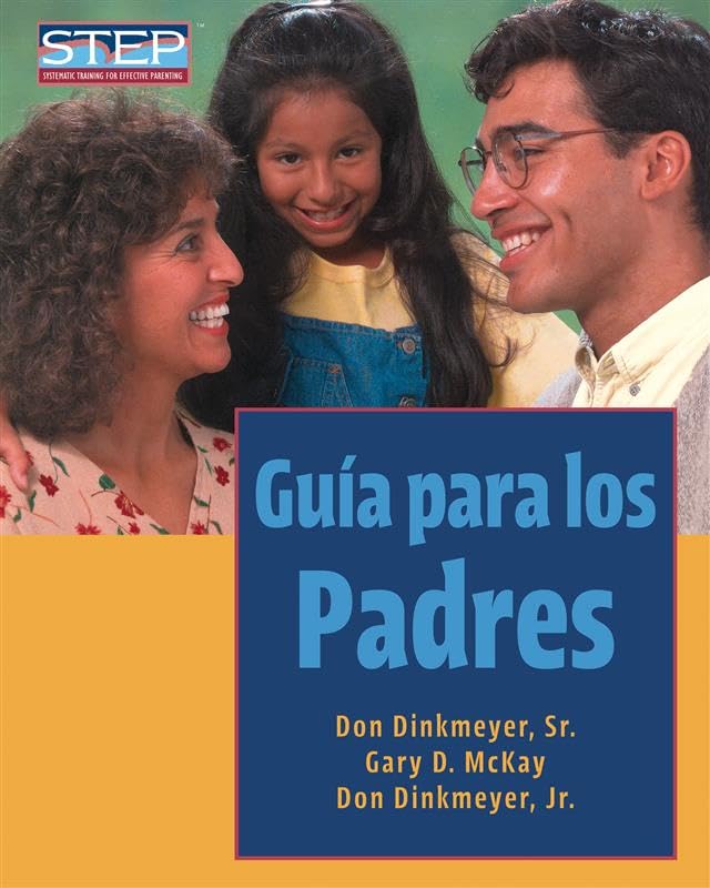 Guia para los Padres: Preparacion sistematica para educar bien a los hijos