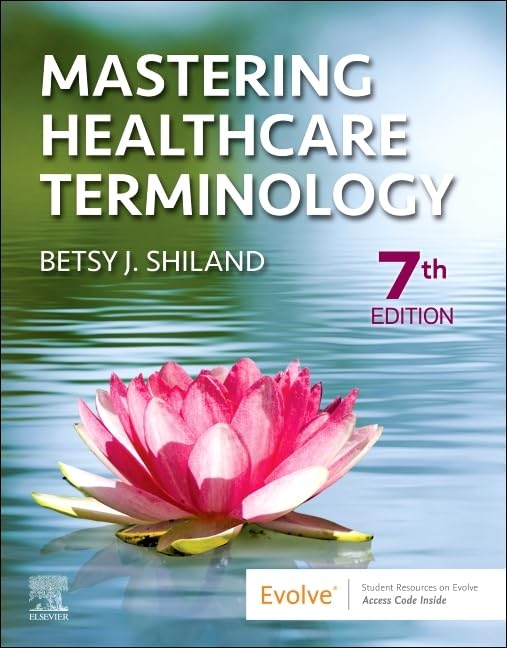 Mastering Healthcare Terminology, 7e