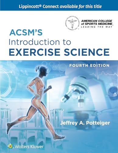 ACSM's Introduction to Exercise Science 4th Edition Revised Reprint (American College of Sports Medicine)