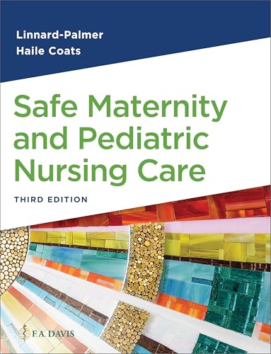 Safe Maternity & Pediatric Nursing Care, 3e