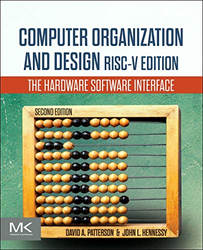 Computer Organization and Design RISC-V Edition: The Hardware Software Interface, 2e