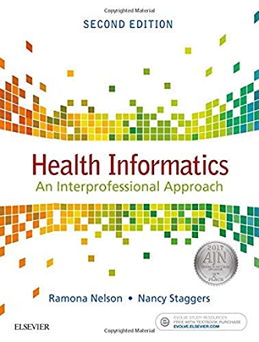 Health Informatics: An Interprofessional Approach, 2e