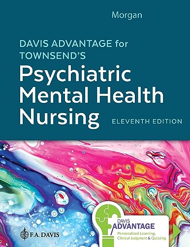 Davis Advantage for Townsend's Psychiatric Mental Health Nursing, 11th Edition