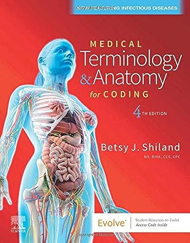 Medical Terminology & Anatomy for Coding, 4e