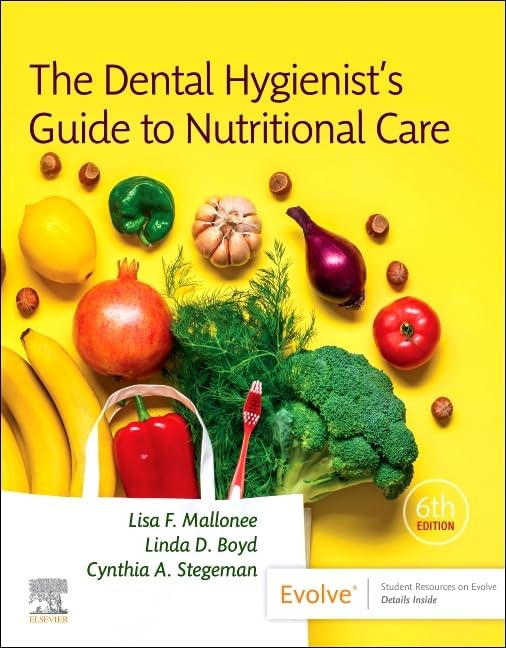 Dental Hygienist's Guide to Nutritional Care, 6e