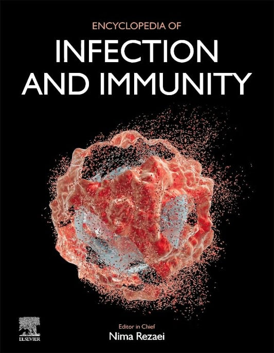 Encyclopedia of Infection and Immunity, 1e