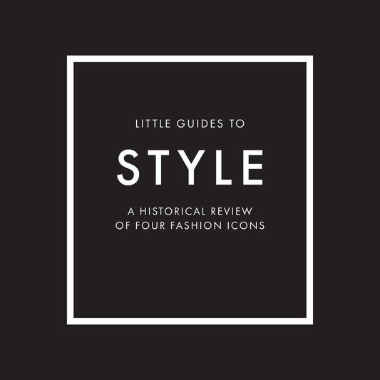 Little Guides to Style: The Story of Four Iconic Fashion Houses