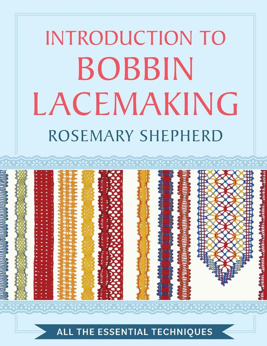 Introduction to Bobbin Lacemaking