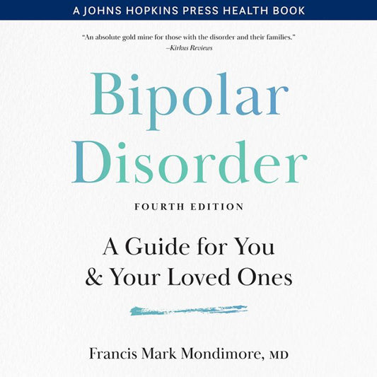 Bipolar Disorder : A Guide for You and Your Loved Ones (Audiobook)