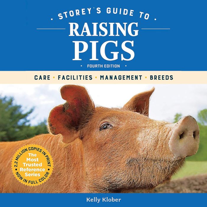 Storey's Guide to Raising Pigs: Care, Facilities, Management, Breeds (4th Edition)