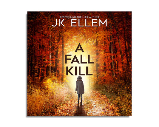 A Fall Kill