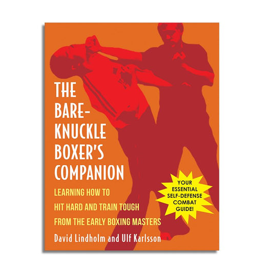 The Bare-Knuckle Boxer's Companion