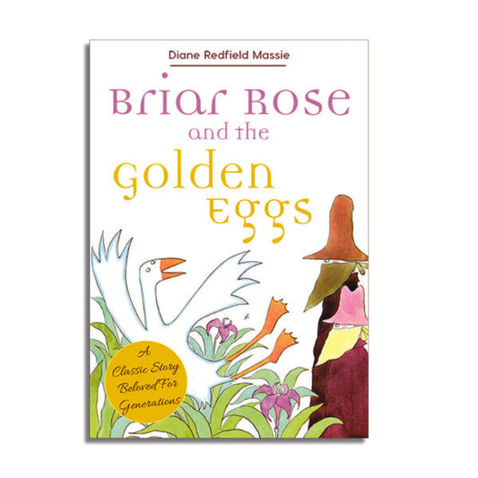 Briar Rose and the Golden Eggs