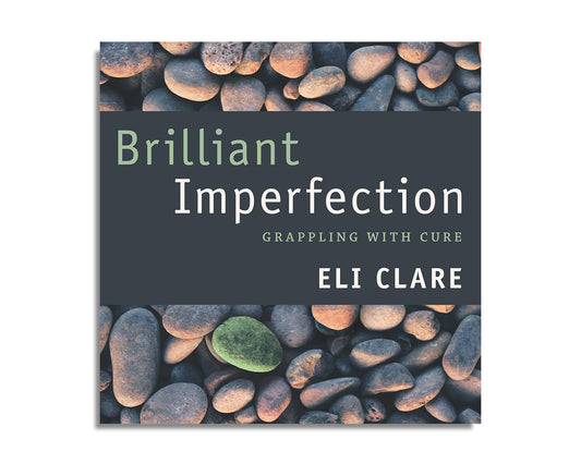 Brilliant Imperfection: Grappling with Cure
