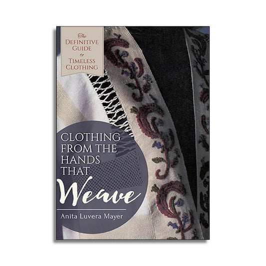 Clothing from the Hands That Weave