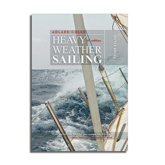 Adlard Coles' Heavy Weather Sailing